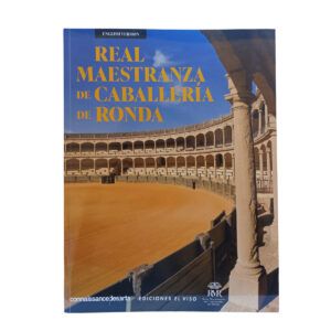 GUÍA DE LA REAL MAESTRANZA DE CABALLERÍA EDICIÓN INGLESA